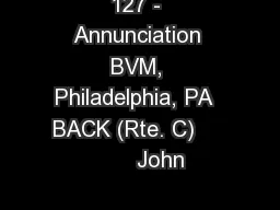 127 - Annunciation BVM, Philadelphia, PA  BACK (Rte. C)           John