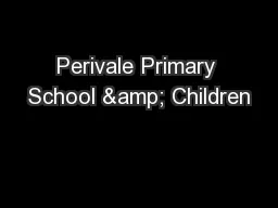 Perivale Primary School & Children