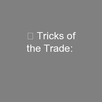  Tricks of the Trade: