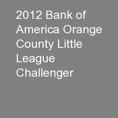 2012 Bank of America Orange County Little League Challenger