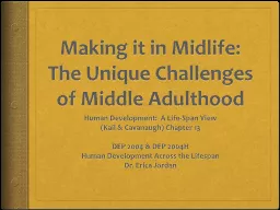 Making it in Midlife:  The Unique Challenges of Middle Adul
