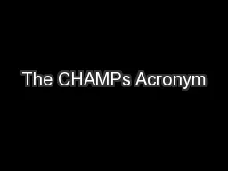 The CHAMPs Acronym