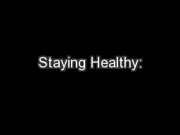 Staying Healthy:
