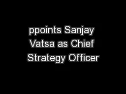 ppoints Sanjay Vatsa as Chief Strategy Officer