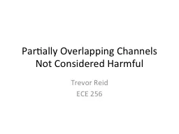 Partially Overlapping Channels Not Considered Harmful