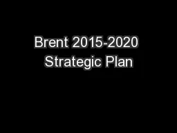 Brent 2015-2020 Strategic Plan
