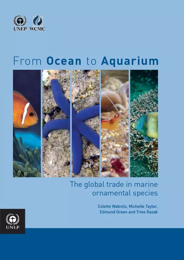 The global trade in marine ornamental speciesColette Wabnitz, Michelle
