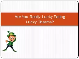 Are You Really Lucky Eating