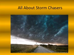 All About Storm Chasers