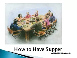 How to Have Supper