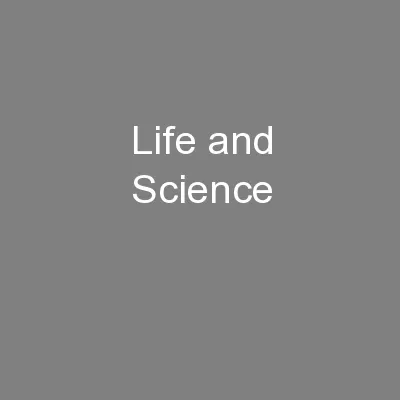 Life and Science