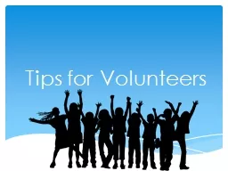 Tips for Volunteers