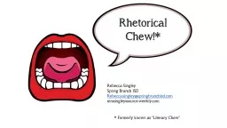 Rhetorical Chew