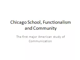 Chicago School, Functionalism and Community