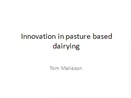 Innovation in pasture based dairying