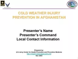 COLD WEATHER INJURY PREVENTION IN AFGHANISTAN