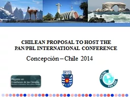 CHILEAN PROPOSAL TO HOST THE PAN/PBL INTERNATIONAL CONFEREN