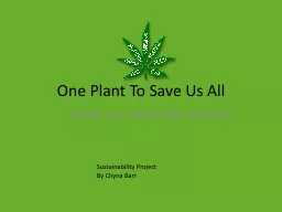 One Plant To Save Us All