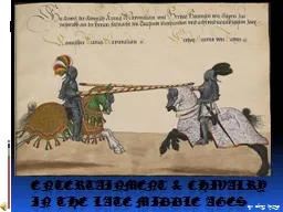 Entertainment & Chivalry in the Late Middle Ages