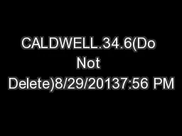 CALDWELL.34.6(Do Not Delete)8/29/20137:56 PM