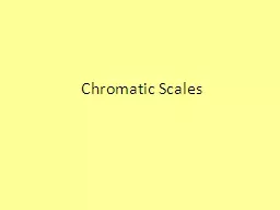 Chromatic Scales