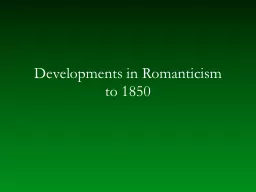 Developments in Romanticism