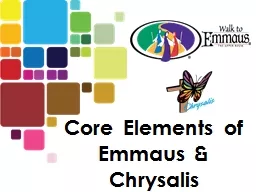 Core Elements of Emmaus & Chrysalis