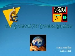 2.1 Scientific Investigation