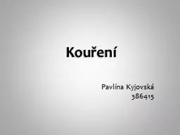 K ouření