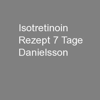 Isotretinoin Rezept 7 Tage Danielsson