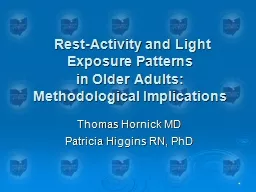 Rest-Activity and Light Exposure Patterns