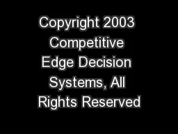 Copyright 2003 Competitive Edge Decision Systems, All Rights Reserved