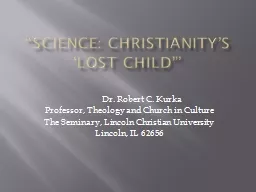 “Science: Christianity’s ‘Lost Child’”