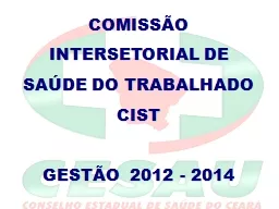 COMISSÃO INTERSETORIAL DE SAÚDE DO TRABALHADO  CIST