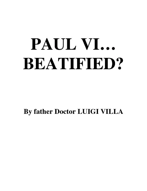 PAUL VI… BEATIFIED? By father Doctor LUIGI VILLA     (First Editi