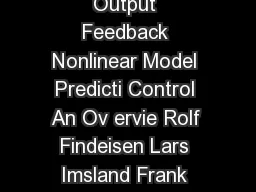 State and Output Feedback Nonlinear Model Predicti Control An Ov ervie Rolf Findeisen