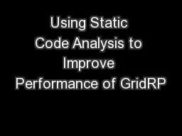 Using Static Code Analysis to Improve Performance of GridRP