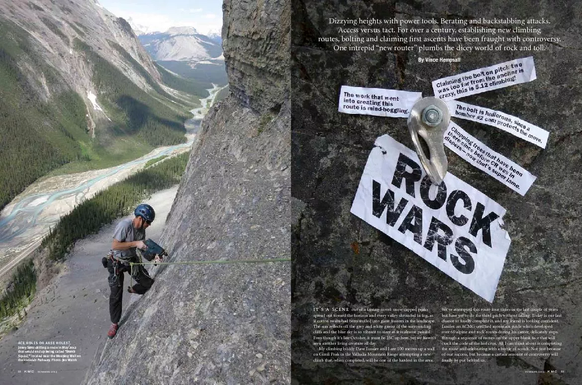 Access versus tact. For over a century, establishing new climbing 
...
