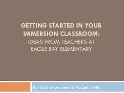 Getting Started in Your Immersion Classroom: