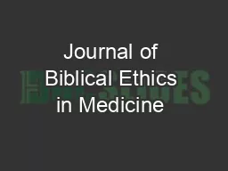 Journal of Biblical Ethics in Medicine – Volume 7, Number 4