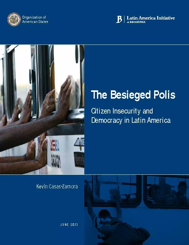 The Besieged Polis Citizen Insecurity and Democracy in Latin America
.