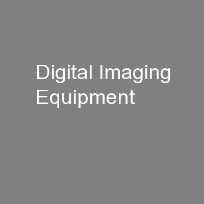 Digital Imaging Equipment