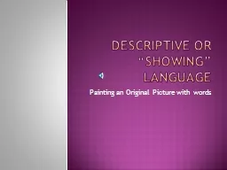 Descriptive or “Showing” Language