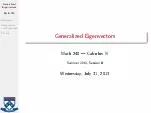 Generalized Eigenvectors Math  Denition Computation and Properties Chains Generalized Eigenvectors Math   Calculus III Summer  Session II Wednesday July    Generalized Eigenvectors Math  Denition Com