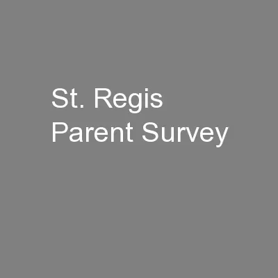 St. Regis Parent Survey