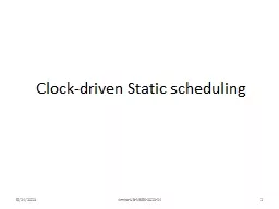 Clock-driven Static scheduling