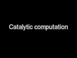Catalytic computation