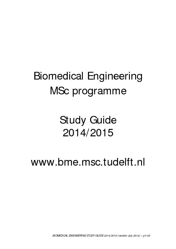 Biomedical EngineeringMSc programmeStudy Guide/201www.bme.msc.tudelft.
