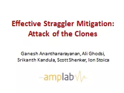 Effective Straggler Mitigation: Attack of the Clones