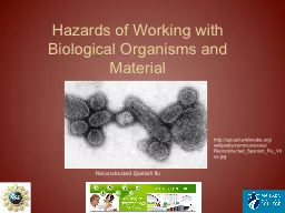 Hazards of Working with Biological Organisms and Material